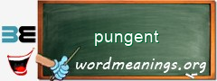 WordMeaning blackboard for pungent